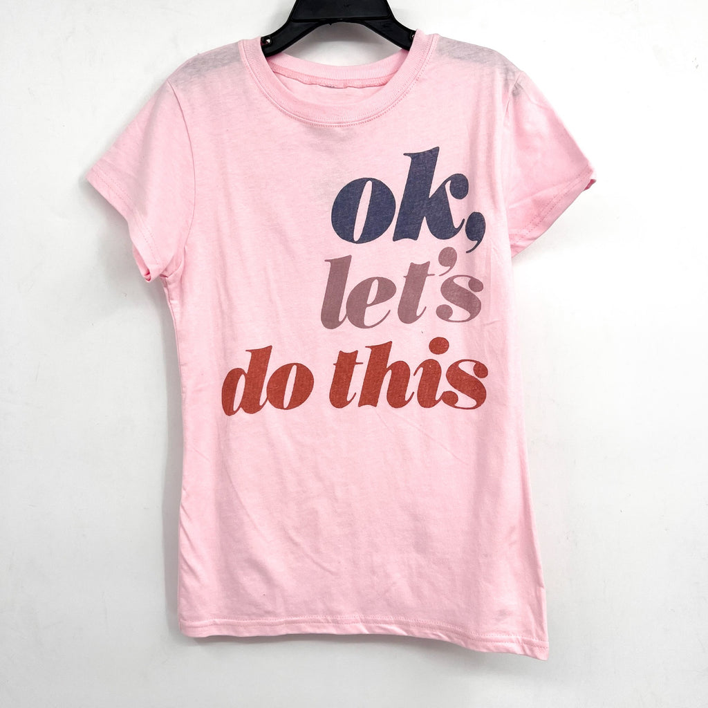 JUNK FOOD CLOTHING "Ok Let's Do This" Graphic T-Shirt Small 7/8 Pink Cotton NWOT